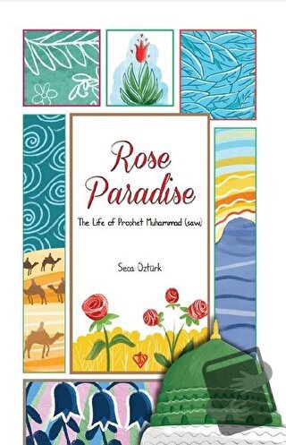 Rose Paradise - Seca Öztürk - Türkiye Diyanet Vakfı Yayınları - Fiyatı