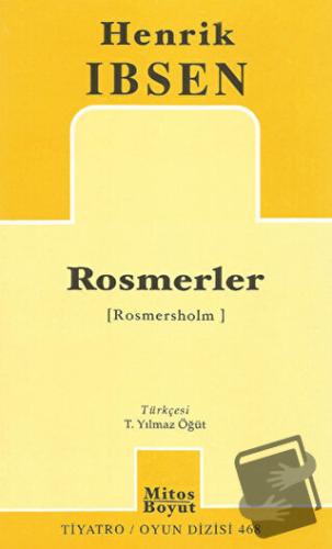 Rosmerler - Henrik İbsen - Mitos Boyut Yayınları - Fiyatı - Yorumları 