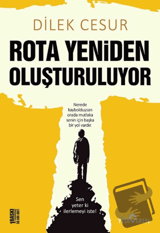 Rota Yeniden Oluşturuluyor - Dilek Cesur - Yediveren Yayınları - Fiyat