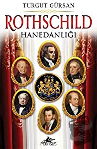 Rothschild Hanedanlığı - Turgut Gürsan - Pegasus Yayınları - Fiyatı - 