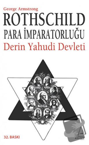 Rothschild Para İmparatorluğu - George Armstrong - Destek Yayınları - 