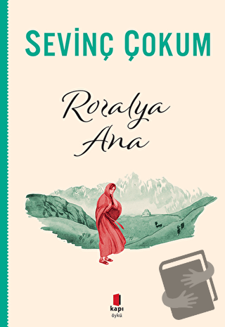 Rozalya Ana - Sevinç Çokum - Kapı Yayınları - Fiyatı - Yorumları - Sat