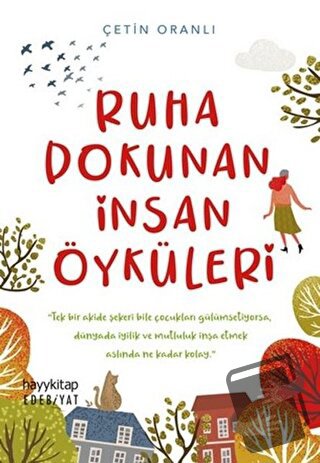 Ruha Dokunan İnsan Öyküleri - Çetin Oranlı - Hayykitap - Fiyatı - Yoru