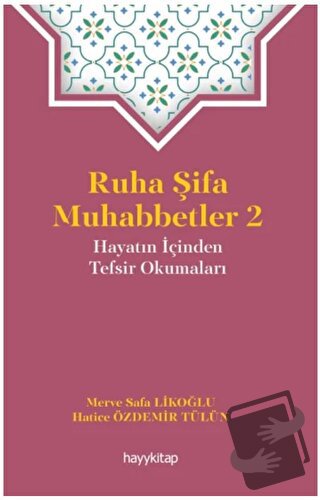 Ruha Şifa Muhabbetler 2 - Hatice Özdemir Tülün - Hayykitap - Fiyatı - 