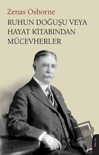 Ruhun Doğuşu veya Hayat Kitabından Mücevherler - Zenas Osborne - Dorli