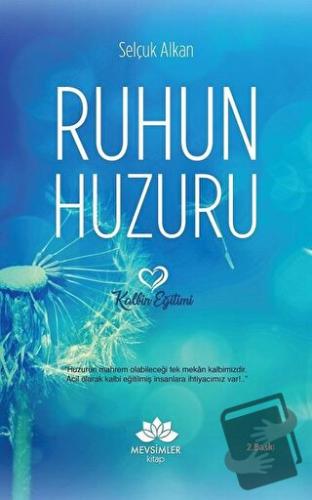 Ruhun Huzuru - Selçuk Alkan - Mevsimler Kitap - Fiyatı - Yorumları - S