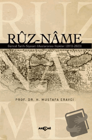 Ruz-Name - H. Mustafa Eravcı - Akçağ Yayınları - Fiyatı - Yorumları - 