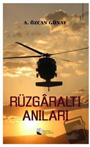 Rüzgaraltı Anıları - A. Özcan Günay - Karina Yayınevi - Fiyatı - Yorum