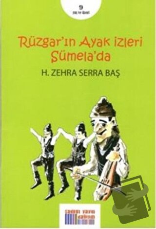 Rüzgarın Ayak İzleri Sümela'da - H. Zehra Serra Baş - Somut Yayınları 