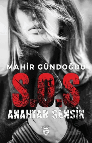 S.O.S - Mahir Gündoğdu - Dorlion Yayınları - Fiyatı - Yorumları - Satı