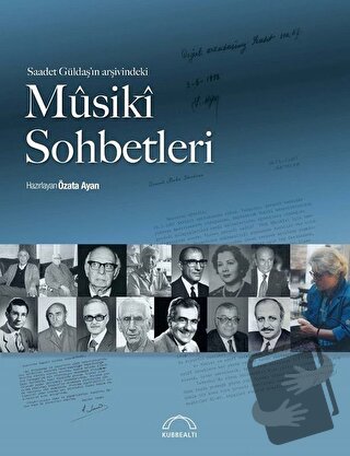 Saadet Güldaş’ın Arşivindeki Musiki Sohbetleri - Özata Ayan - Kubbealt