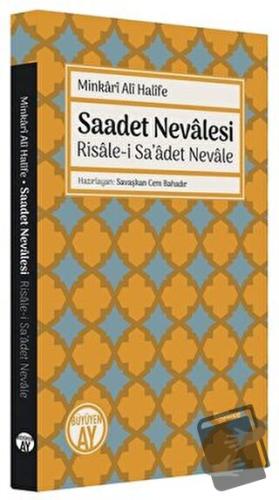 Saadet Nevalesi-Risale-i Sa'adet Nevale - Minkari Ali Halife - Büyüyen