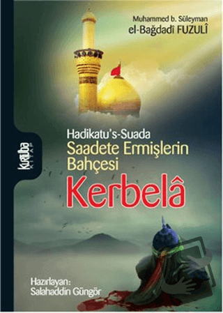 Saadete Ermişlerin Bahçesi Kerbela - Fuzuli - Kurtuba Kitap - Fiyatı -