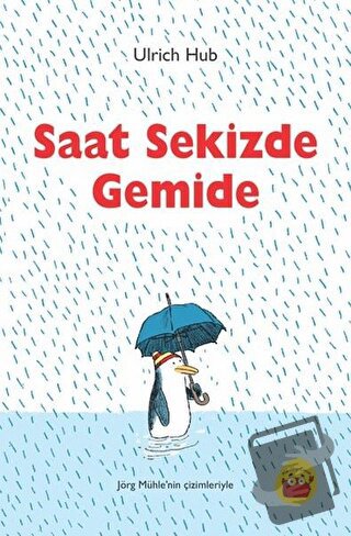 Saat Sekizde Gemide - Ulrich Hub - Kuraldışı Yayınevi - Fiyatı - Yorum