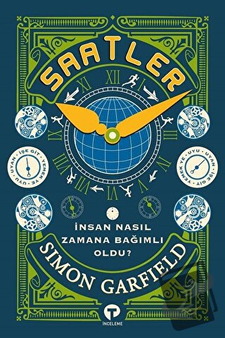 Saatler - Simon Garfield - Turkuvaz Kitap - Fiyatı - Yorumları - Satın