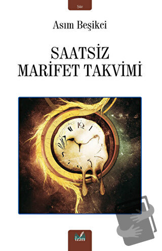 Saatsiz Marifet Takvimi - Asım Beşikci - İzan Yayıncılık - Fiyatı - Yo