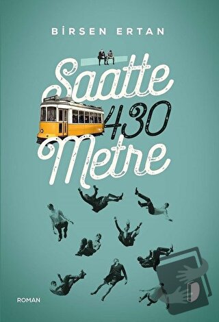 Saatte 430 Metre - Birsen Ertan - DKY (Dağhan Külegeç) Yayınevi - Fiya