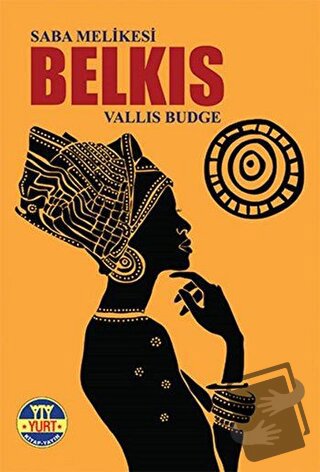 Saba Melikesi Belkıs - Vallis Budge - Yurt Kitap Yayın - Fiyatı - Yoru