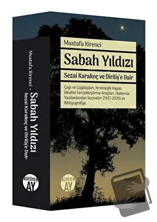 Sabah Yıldızı - Sezai Karakoç ve Diriliş’e Dair - Mustafa Kirenci - Bü