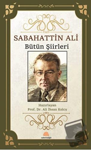 Sabahattin Ali Bütün Şiirleri - Sabahattin Ali - Salkımsöğüt Yayınları