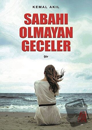 Sabahı Olmayan Geceler - Kemal Akıl - Baygenç Yayıncılık - Fiyatı - Yo