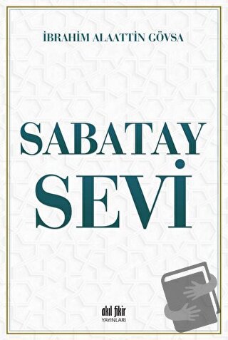 Sabatay Sevi - İbrahim Alaattin Gövsa - Akıl Fikir Yayınları - Fiyatı 