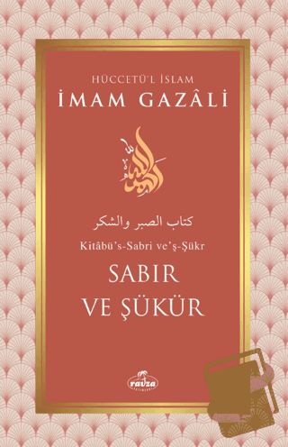 Sabır ve Şükür - İmam Gazali - Ravza Yayınları - Fiyatı - Yorumları - 