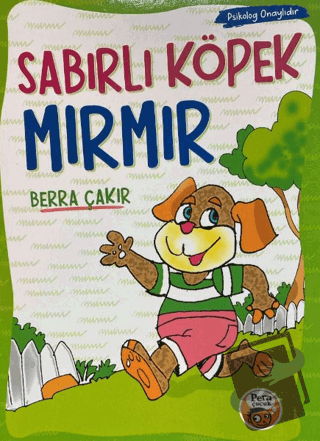 Sabırlı Köpek Mırmır - Berra Çakır - Pera Basım Yayıncılık - Fiyatı - 