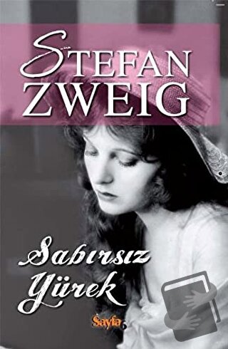 Sabırsız Yürek - Stefan Zweig - Sayfa6 Yayınları - Fiyatı - Yorumları 