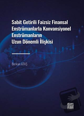 Sabit Getirili Faizsiz Finansal Enstrümanlarla Konvansiyonel Enstrüman