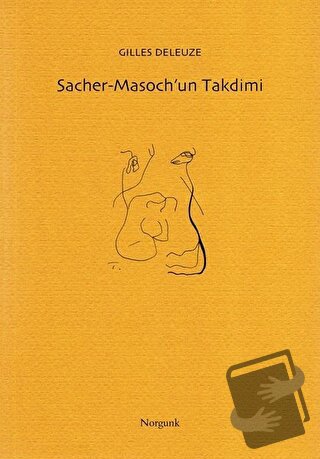 Sacher-Masoch’un Takdimi - Gilles Deleuze - Norgunk Yayıncılık - Fiyat