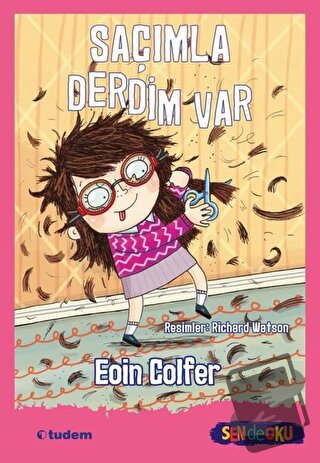 Saçımla Derdim Var - Sen de Oku - Eoin Colfer - Tudem Yayınları - Fiya