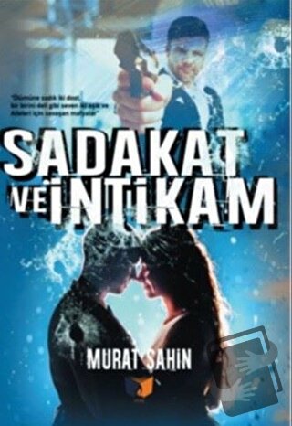 Sadakat ve İntikam - Murat Şahin - Ateş Yayınları - Fiyatı - Yorumları