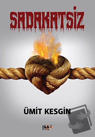 Sadakatsiz - Ümit Kesgin - Tilki Kitap - Fiyatı - Yorumları - Satın Al