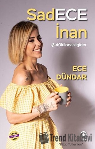 Sadece İnan - Ece Dündar - Sia Kitap - Fiyatı - Yorumları - Satın Al