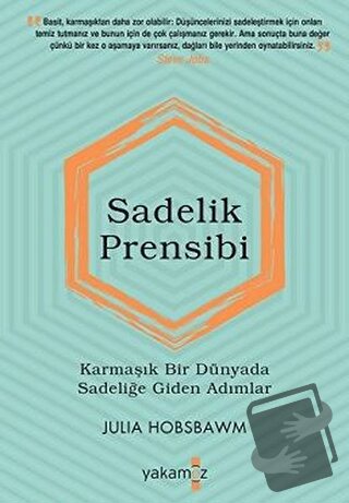 Sadelik Prensibi - Julia Hobsbawm - Yakamoz Yayınevi - Fiyatı - Yoruml