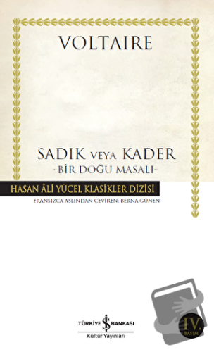 Sadık veya Kader - Voltaire - İş Bankası Kültür Yayınları - Fiyatı - Y