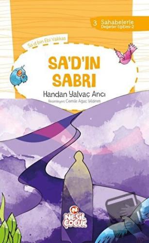 Sa'd'ın Sabri - Handan Yalvaç Arıcı - Nesil Çocuk Yayınları - Fiyatı -