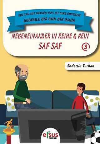 Saf Saf - Nebeneinander İn Reihe Rein - Sadettin Turhan - Efsus Yayınl