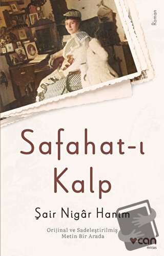 Safahat-ı Kalp - Nigar Hanım - Can Yayınları - Fiyatı - Yorumları - Sa