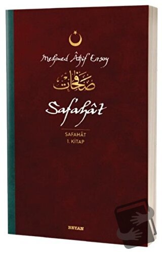 Safahat - Safahat 1. Kitap - Mehmed Akif Ersoy - Beyan Yayınları - Fiy