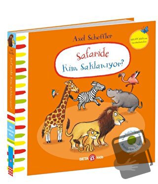 Safaride Kim Saklanıyor (Ciltli) - Julia Donaldson - Beta Kids - Fiyat