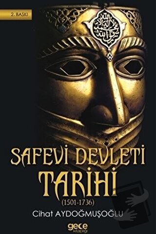 Safevi Devleti Tarihi - Cihat Aydoğmuşoğlu - Gece Kitaplığı - Fiyatı -