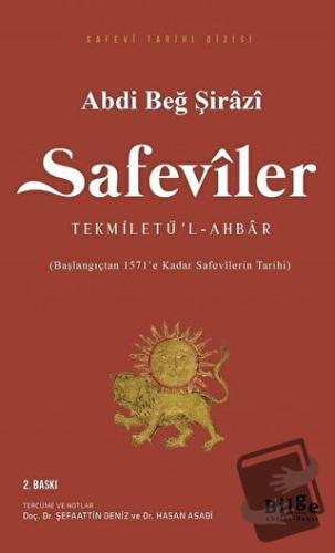 Safeviler Tekmiletü’l-Ahbar - Abdi Beğ Şirazi - Bilge Kültür Sanat - F