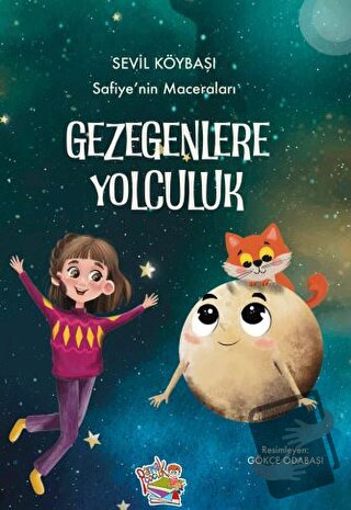 Safiye’nin Maceraları - Gezegenlere Yolculuk - Sevil Köybaşı - Parmak 