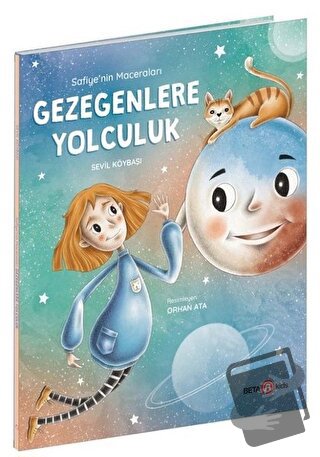 Safiye’nin Maceraları Gezegenlere Yolculuk - Sevil Köybaşı - Beta Kids