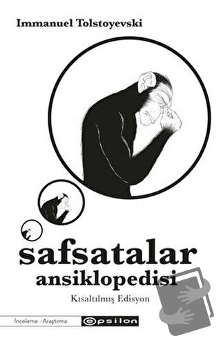 Safsatalar Ansiklopedisi - Kısaltılmış Edisyon - Immanuel Tolstoyevski