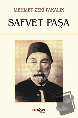 Safvet Paşa - Mehmet Zeki Pakalın - Divan Kitap - Fiyatı - Yorumları -