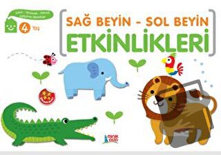 Sağ Beyin - Sol Beyin Etkinlikleri (4 Yaş) - Elif Konar - Minik Ada - 