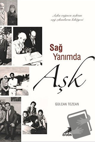 Sağ Yanımda Aşk - Gülcan Tezcan - Erdem Yayınları - Fiyatı - Yorumları